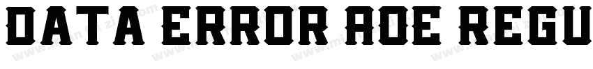 Data Error AOE Regul字体转换
